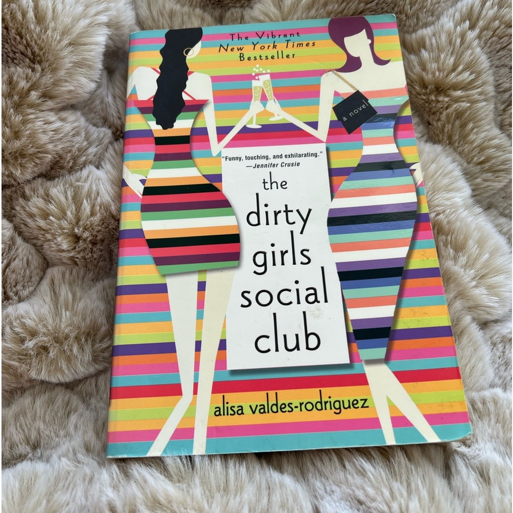 The Dirty Girls Social Club Paperback